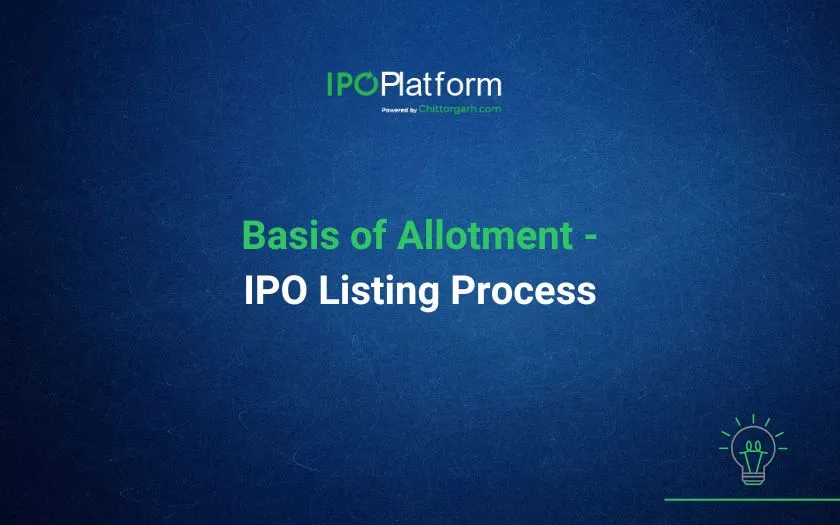 Basis of Allotment - IPO Listing Process