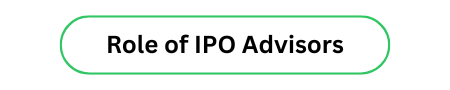 IPO Advisors and IPO consultants for IPO listing process